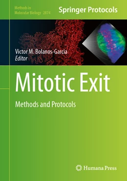 Abbildung von Bolanos-Garcia | Mitotic Exit | 1. Auflage | 2024 | beck-shop.de