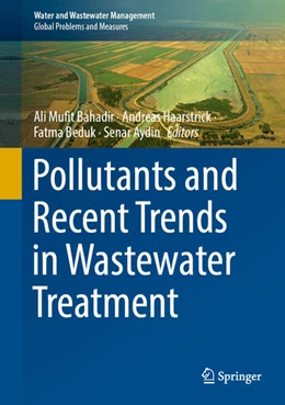 Abbildung von Bahadir / Haarstrick | Pollutants and Recent Trends in Wastewater Treatment | 1. Auflage | 2024 | beck-shop.de