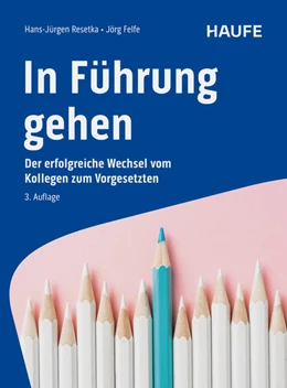 Abbildung von Resetka / Felfe | In Führung gehen | 3. Auflage | 2025 | beck-shop.de