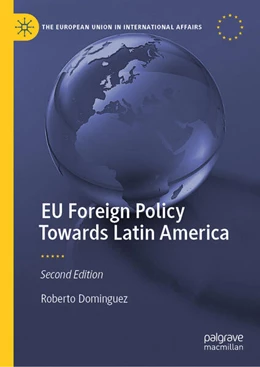 Abbildung von Dominguez | EU Foreign Policy Towards Latin America | 2. Auflage | 2024 | beck-shop.de