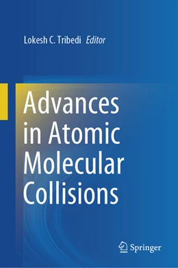 Abbildung von Tribedi | Advances in Atomic Molecular Collisions | 1. Auflage | 2024 | beck-shop.de