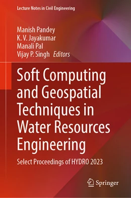 Abbildung von Pandey / Jayakumar | Soft Computing and Geospatial Techniques in Water Resources Engineering | 1. Auflage | 2024 | beck-shop.de