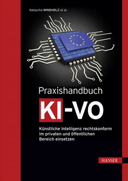 Abbildung von Windholz | Praxishandbuch KI-VO | 1. Auflage | 2024 | beck-shop.de