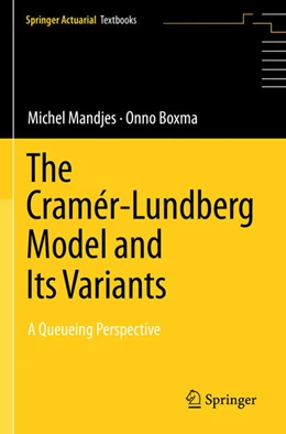 Abbildung von Boxma / Mandjes | The Cramér¿Lundberg Model and Its Variants | 1. Auflage | 2024 | beck-shop.de