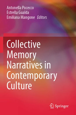 Abbildung von Pocecco / Mangone | Collective Memory Narratives in Contemporary Culture | 1. Auflage | 2024 | beck-shop.de