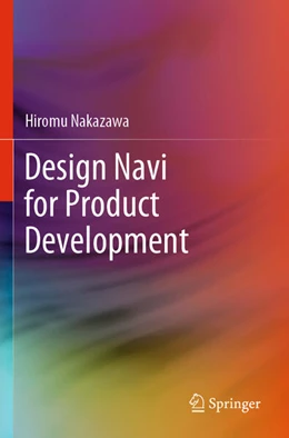 Abbildung von Nakazawa | Design Navi for Product Development | 1. Auflage | 2024 | beck-shop.de