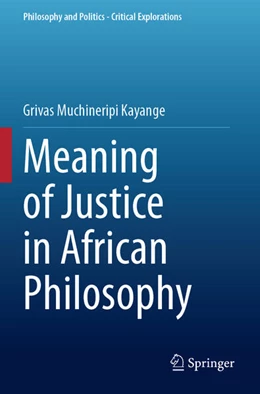 Abbildung von Kayange | Meaning of Justice in African Philosophy | 1. Auflage | 2024 | beck-shop.de