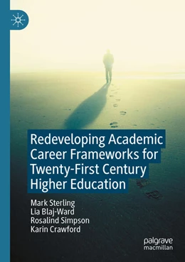 Abbildung von Sterling / Crawford | Redeveloping Academic Career Frameworks for Twenty-First Century Higher Education | 1. Auflage | 2024 | beck-shop.de