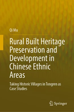 Abbildung von Mu | Rural Built Heritage Preservation and Development in Chinese Ethnic Areas | 1. Auflage | 2025 | beck-shop.de