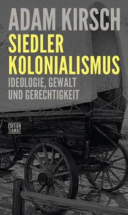 Abbildung von Kirsch | Siedlerkolonialismus | 1. Auflage | 2025 | beck-shop.de