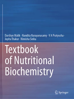 Abbildung von Malik / Narayanasamy | Textbook of Nutritional Biochemistry | 1. Auflage | 2024 | beck-shop.de