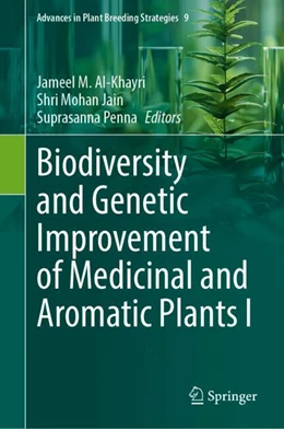 Abbildung von Al-Khayri / Jain | Biodiversity and Genetic Improvement of Medicinal and Aromatic Plants I | 1. Auflage | 2025 | 9 | beck-shop.de