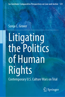 Abbildung von Grover | Litigating the Politics of Human Rights | 1. Auflage | 2025 | 121 | beck-shop.de