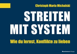 Abbildung von Michalski | Streiten mit System | 1. Auflage | 2025 | beck-shop.de