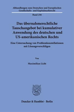 Abbildung von Licht | Das übernahmerechtliche Tauschangebot bei kumulativer Anwendung des deutschen und US-amerikanischen Rechts | 1. Auflage | 2024 | beck-shop.de