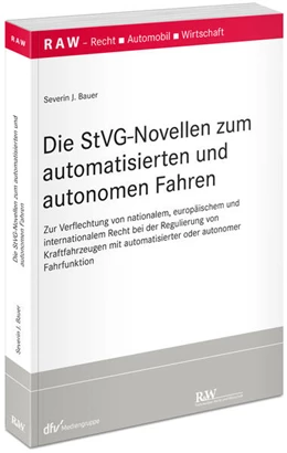 Abbildung von Bauer | Die StVG-Novellen zum automatisierten und autonomen Fahren | 1. Auflage | 2024 | beck-shop.de