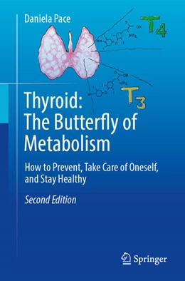 Abbildung von Pace | Thyroid: The Butterfly of Metabolism | 1. Auflage | 2024 | beck-shop.de