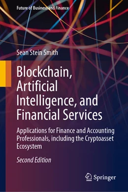 Abbildung von Stein Smith | Blockchain, Artificial Intelligence, and Financial Services | 2. Auflage | 2024 | beck-shop.de