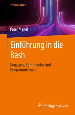 Abbildung von Mandl | Einfu¨hrung in die Bash | 1. Auflage | 2024 | beck-shop.de