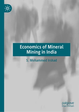 Abbildung von Irshad | Economics of Mineral Mining in India | 1. Auflage | 2024 | beck-shop.de