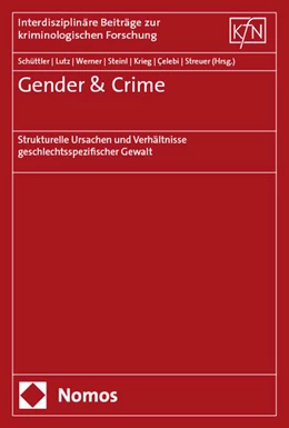 Abbildung von Schüttler / Lutz | Gender & Crime | 1. Auflage | 2025 | 56 | beck-shop.de