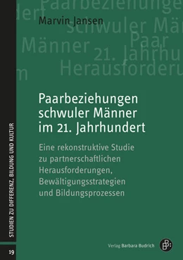 Abbildung von Jansen | Paarbeziehungen schwuler Männer im 21. Jahrhundert | 1. Auflage | 2024 | 19 | beck-shop.de