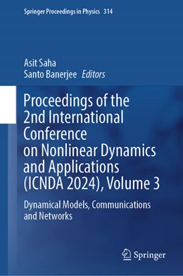 Abbildung von Saha / Banerjee | Proceedings of the 2nd International Conference on Nonlinear Dynamics and Applications (ICNDA 2024), Volume 3 | 1. Auflage | 2024 | beck-shop.de