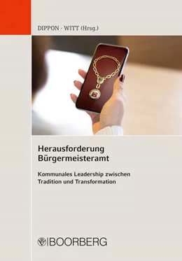 Abbildung von Dippon / Witt | Herausforderung Bürgermeisteramt | 1. Auflage | 2024 | beck-shop.de