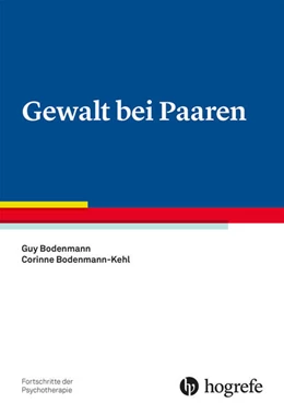 Abbildung von Bodenmann / Bodenmann-Kehl | Gewalt bei Paaren | 1. Auflage | 2024 | beck-shop.de