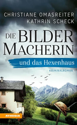 Abbildung von Omasreiter / Scheck | Die Bildermacherin und das Hexenhaus | 1. Auflage | 2021 | beck-shop.de