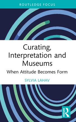 Abbildung von Lahav | Curating, Interpretation and Museums | 1. Auflage | 2025 | beck-shop.de