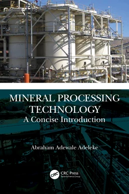 Abbildung von Adeleke | Mineral Processing Technology | 1. Auflage | 2025 | beck-shop.de