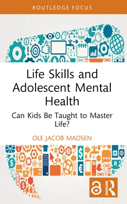 Abbildung von Madsen | Life Skills and Adolescent Mental Health | 1. Auflage | 2025 | beck-shop.de