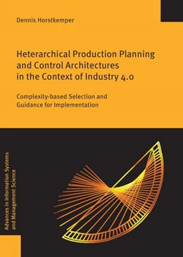 Abbildung von Heterarchical Production Planning and Control Architectures in the Context of Industry 4.0 | 1. Auflage | 2024 | beck-shop.de