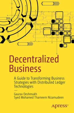 Abbildung von Deshmukh / Thameem Nizamudeen | Decentralized Business | 1. Auflage | 2024 | beck-shop.de