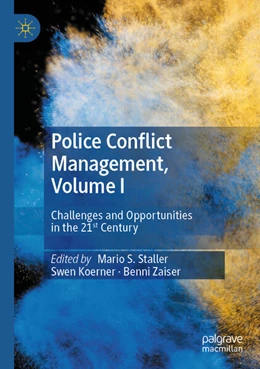 Abbildung von Staller / Koerner | Police Conflict Management, Volume I | 1. Auflage | 2024 | beck-shop.de