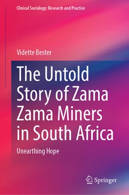 Abbildung von Bester | The Untold Story of Zama Zama Miners in South Africa | 1. Auflage | 2025 | beck-shop.de