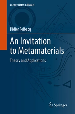 Abbildung von Felbacq | An Invitation to Metamaterials | 1. Auflage | 2025 | 1037 | beck-shop.de