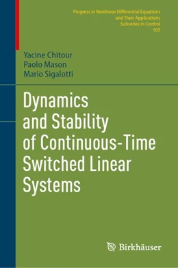 Abbildung von Chitour / Mason | Dynamics and Stability of Continuous-Time Switched Linear Systems | 1. Auflage | 2025 | 105 | beck-shop.de