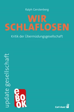 Abbildung von Gerstenberg | Wir Schlaflosen | 1. Auflage | 2024 | beck-shop.de