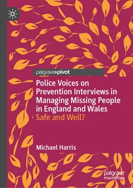 Abbildung von Harris | Police Voices on Prevention Interviews in Managing Missing People in England and Wales | 1. Auflage | 2024 | beck-shop.de