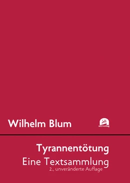 Abbildung von Blum | Tyrannentötung | 2. Auflage | 2024 | beck-shop.de