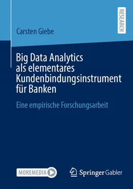 Abbildung von Giebe | Big Data Analytics als elementares Kundenbindungsinstrument für Banken | 1. Auflage | 2024 | beck-shop.de