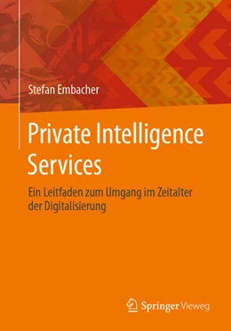 Abbildung von Embacher | Private Intelligence Services | 1. Auflage | 2024 | beck-shop.de