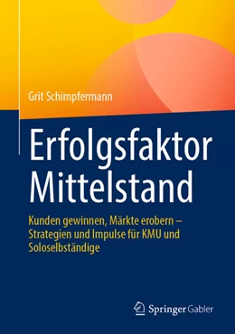 Abbildung von Schimpfermann | Erfolgsfaktor Mittelstand | 1. Auflage | 2024 | beck-shop.de