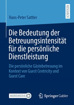 Abbildung von Sattler | Die Bedeutung der Betreuungsintensität für die persönliche Dienstleistung | 1. Auflage | 2024 | beck-shop.de