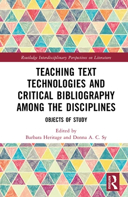 Abbildung von Heritage / A. C. Sy | Teaching Text Technologies and Critical Bibliography Among the Disciplines | 1. Auflage | 2025 | beck-shop.de