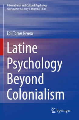 Abbildung von Torres Rivera | Latine Psychology Beyond Colonialism | 1. Auflage | 2024 | beck-shop.de