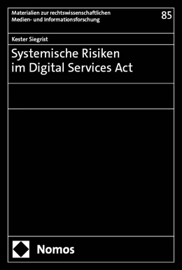 Abbildung von Siegrist | Systemische Risiken im Digital Services Act | 1. Auflage | 2025 | 85 | beck-shop.de