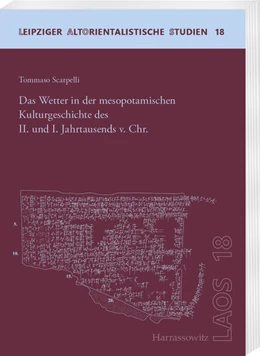 Abbildung von Scarpelli | Das Wetter in der mesopotamischen Kulturgeschichte des II. und I. Jahrtausends v. Chr. | 1. Auflage | 2024 | beck-shop.de